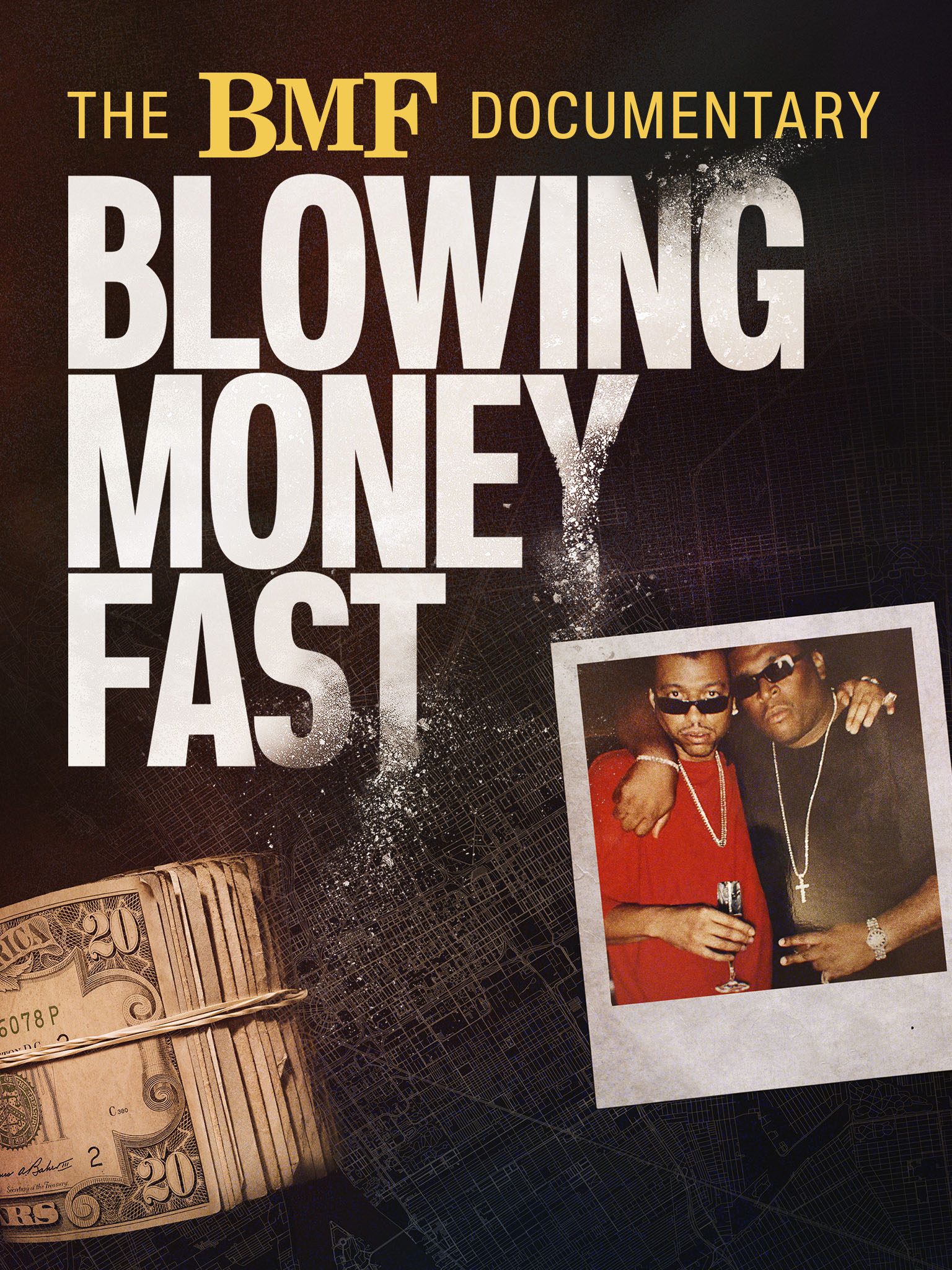 The BMF Documentary: Blowing Money Fast (2022) постер