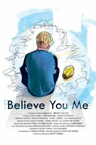 Believe You Me (2011) постер