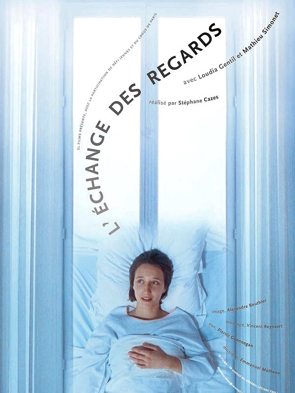 L'échange des regards (2005) постер